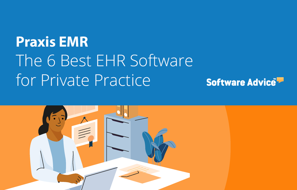 6 Best EHR Software for Private Practice