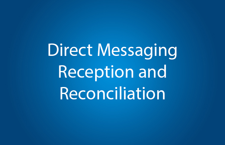 Direct Messaging Reception and Reconciliation