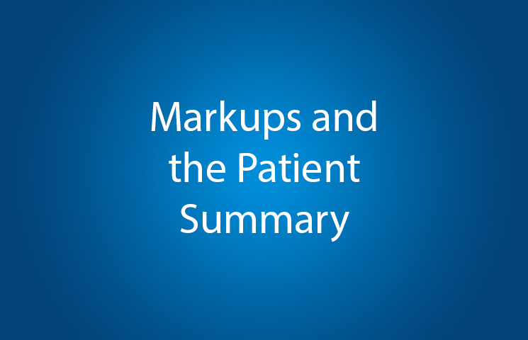Markups and the Patient Summary