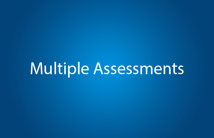 Multiple and Chronic Assessments