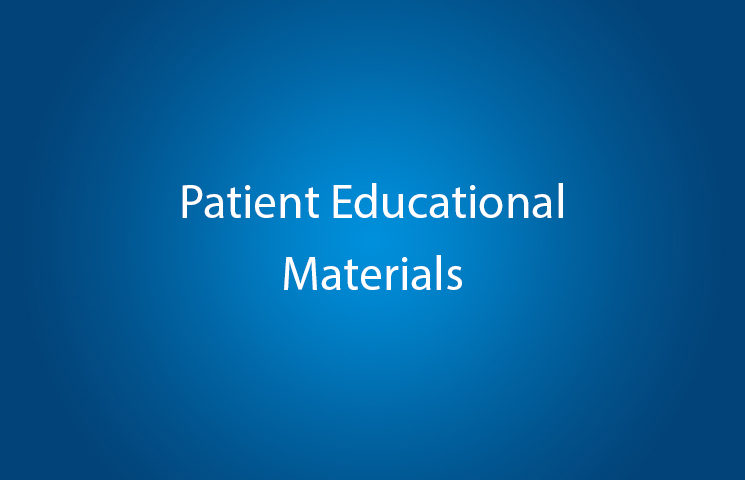 Patient Educational Materials