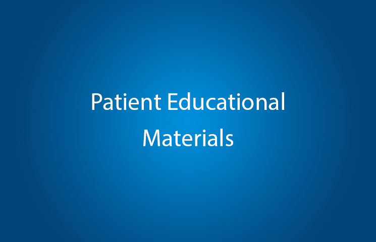 Patient Educational Materials
