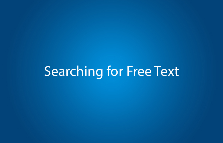 Searching for Free Text