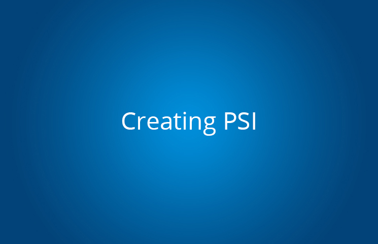 Creating PSI
