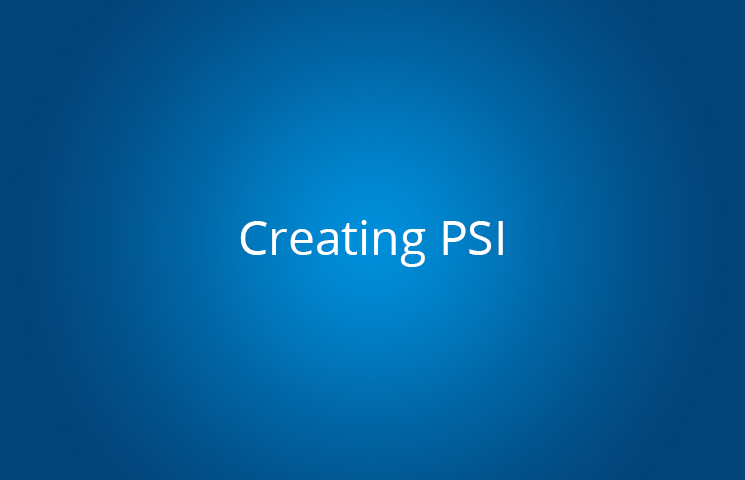 Creating PSI
