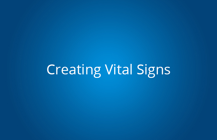 Creating Vital Signs