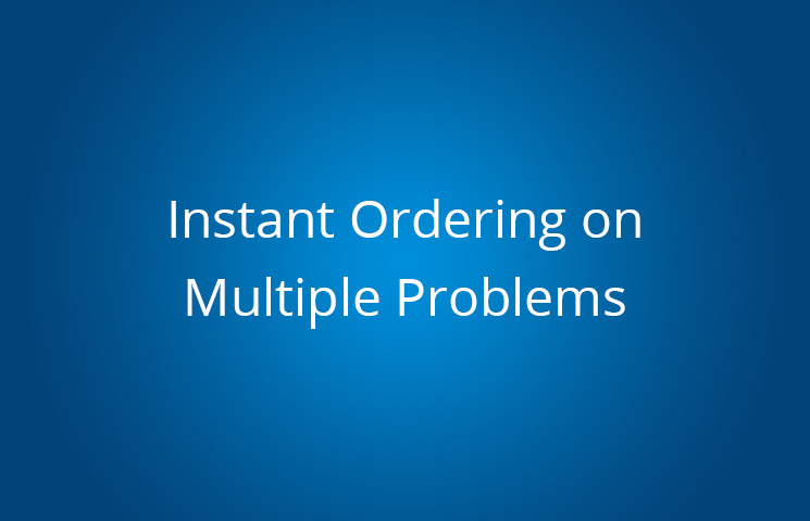 Instant Ordering on Multiple Problems