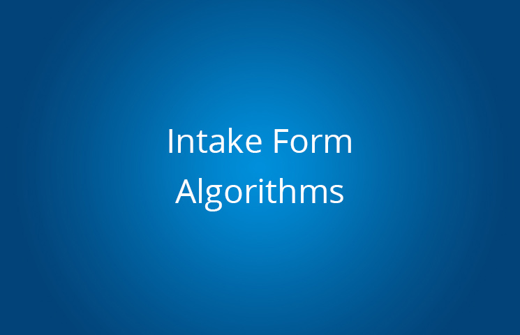 Intake Form Algorithms