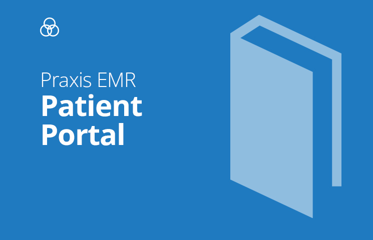 New Praxis Patient Portal